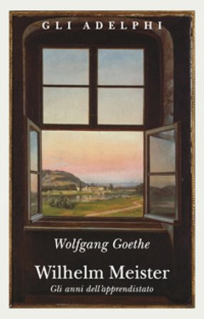 Wilhelm Meister-Gli anni dell'apprendistato Johann Wolfgang Goethe