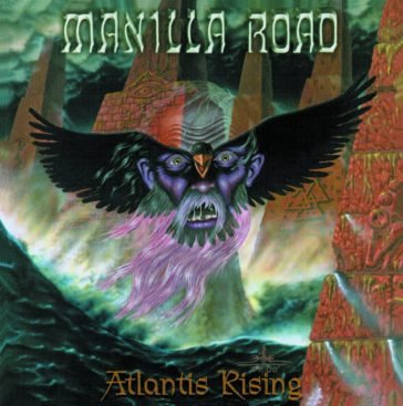 Atlantis rising Manilla Road