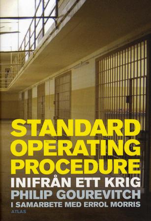 Standard operating procedure : inifrån ett krig - Bok av Errol Morris & Philip Gourevitch - Inbunden