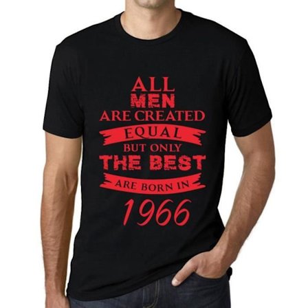 T-shirt herr – Alla män är skapade lika men bara de bästa är födda 1966 – 57 år gammal T-shirt för vintage 57-årspresent