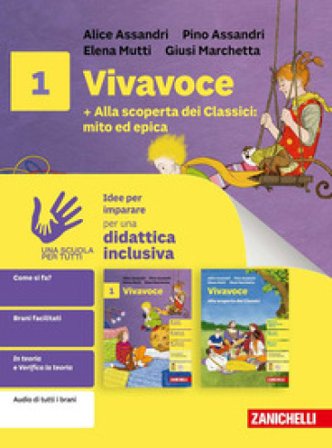 Vivavoce. Idee per imparare. Con Alla scoperta dei Classici: mito e epica. Per la Scuola media. Con ebook. Con espansione online. Vol. 1 Pino Assandri