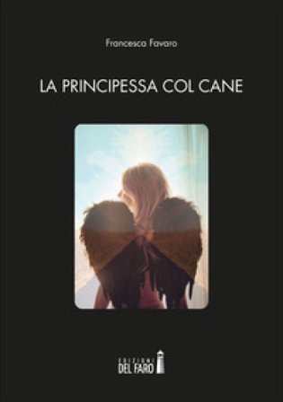 La principessa col cane Francesca Favaro