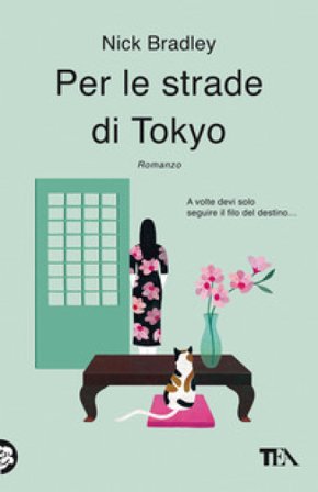 Per le strade di Tokyo Nick Bradley