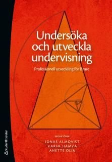 Undersöka och utveckla undervisning - Professionell utveckling för lärare