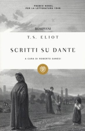 Scritti su Dante Thomas Stearns Eliot