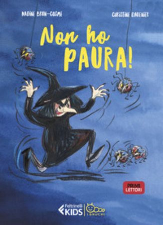 Non ho paura! In stampatello maiuscolo. Ediz. illustrata Nadine Brun-Cosme