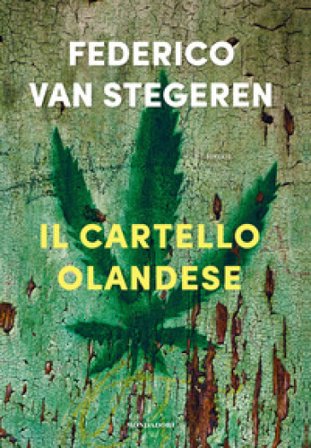 Il cartello olandese Federico Van Stegeren