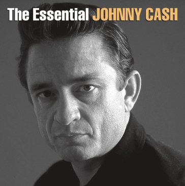 The essential Johnny Cash