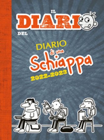 Il diario del Diario di una schiappa 2022-2023 Jeff Kinney