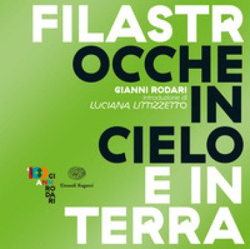 Filastrocche in cielo e in terra Gianni Rodari