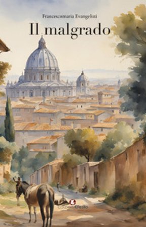 Il malgrado Francescomaria Evangelisti