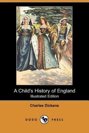 A Child's History of England (Illustrated Edition) (Dodo Press)