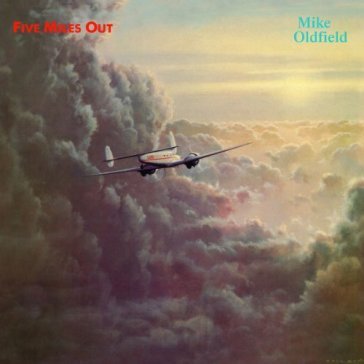Five miles out (remastered) Mike Oldfield