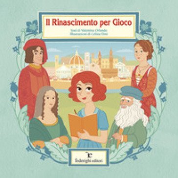 Il Rinascimento per gioco Valentina Orlando