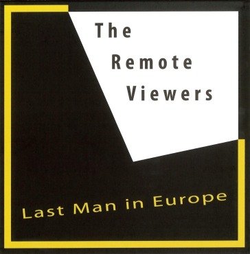 Last man in europe Remote Viewers