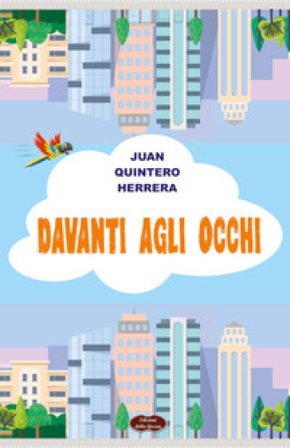 Davanti agli occhi Juan Quintero Herrera