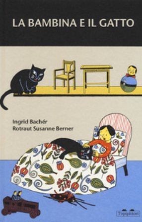 La bambina e il gatto. Ediz. a colori Rotraut Susanne Berner