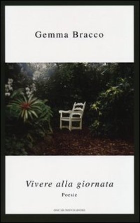Vivere alla giornata Gemma Bracco