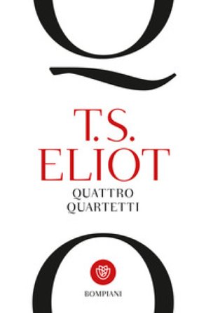 Quattro quartetti Thomas Stearns Eliot