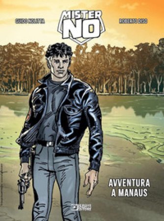 Mister No. Avventura a Manaus Guido Nolitta