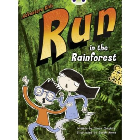 Bug Club Independent Fiction Year Two Turquoise A Adventure Kids: Run in the Rainforest (häftad, eng)