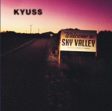 Sky valley Kyuss
