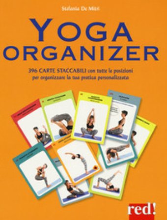 Yoga organizer. Ediz. a colori Stefania De Mitri