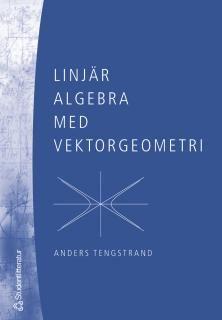Linjär algebra med vektorgeometri, ISBN: 9789144044187