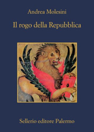 Il rogo della Repubblica Andrea Molesini