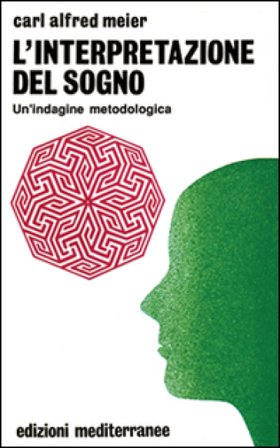L'interpretazione del sogno Carl A. Meier
