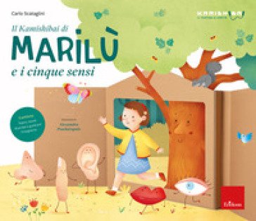 Il kamishibai di Marilù e i cinque sensi Carlo Scataglini