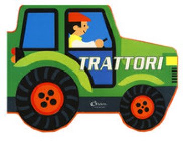 Trattori. Ediz. a colori Jordi Busquets