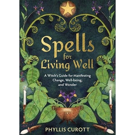 Spells for Living Well 9781788178716