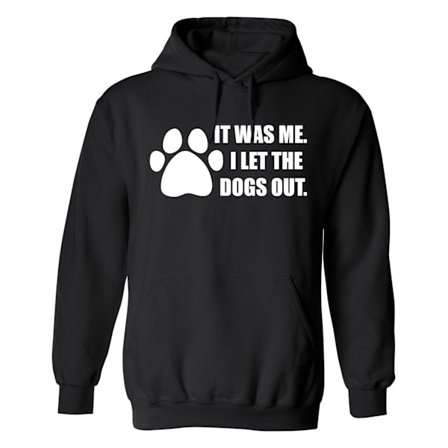 I Let The Dogs Out - Huppari / Collegepaita - UNISEX