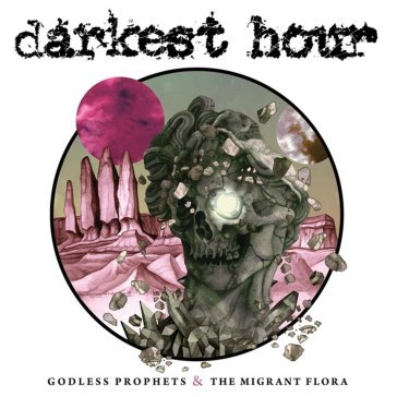 Godless prophets & the migrant.. - grey Darkest Hour