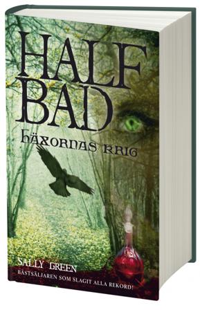 Half Bad. Häxornas krig - Bok av Sally Green - Inbunden