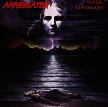 Never, neverland (re-issue) Annihilator