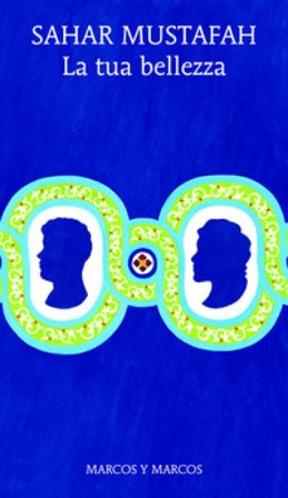 La tua bellezza Sahar Mustafah