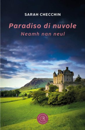 Paradiso di nuvole. Neamh nan neul Sarah Checchin