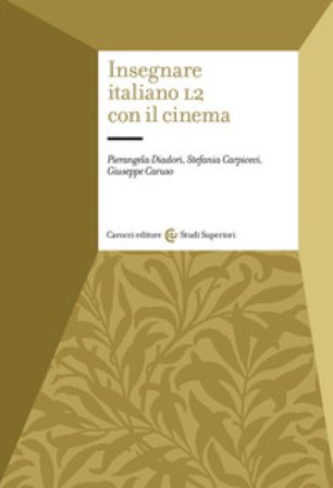 Insegnare italiano L2 con il cinema Pierangela Diadori