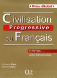 Civilisation Progressive Du Francais - Livre + Audio CD (Niveau Debutant), ISBN: 9782090381207