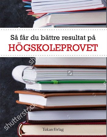Så får du bättre resultat på högskoleprovet
