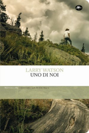 Uno di noi Larry Watson
