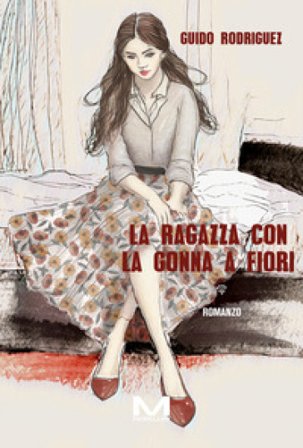 La ragazza con la gonna a fiori Guido Rodriguez