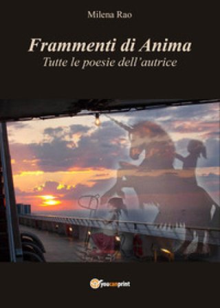 Frammenti di anima Milena Rao