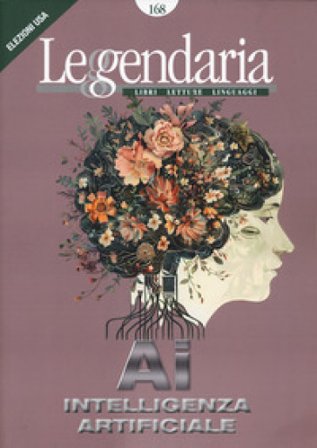 Leggendaria. Vol. 168: AI Intelligenza artificiale