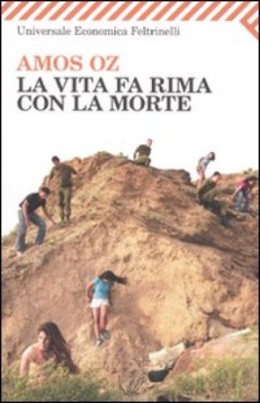 La vita fa rima con la morte Amos Oz