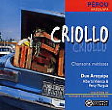 Criollo/p rou Albert Duo Arequipa