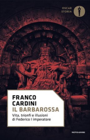 Il Barbarossa Franco Cardini