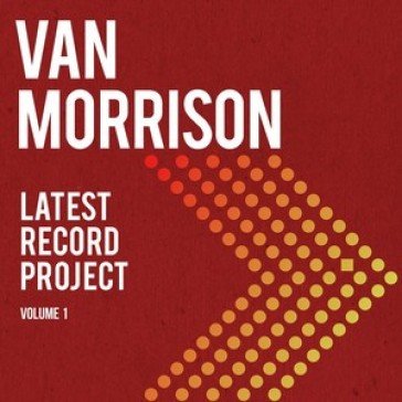 Latest record project vol.1 Van Morrison